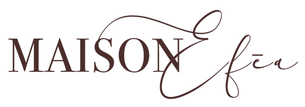MAISON EFĒA
